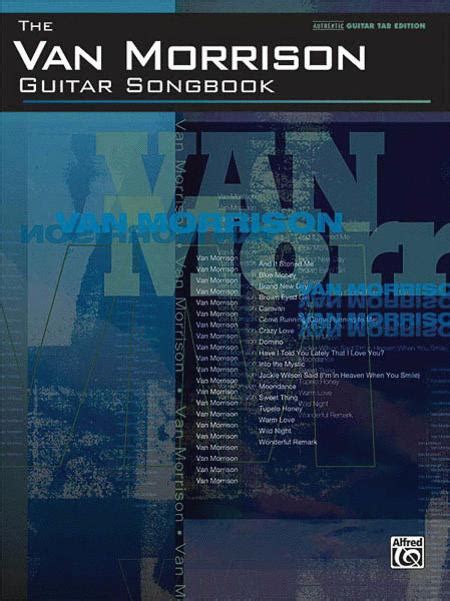  Van Morrison - Guitar Songbook by Van Morrison